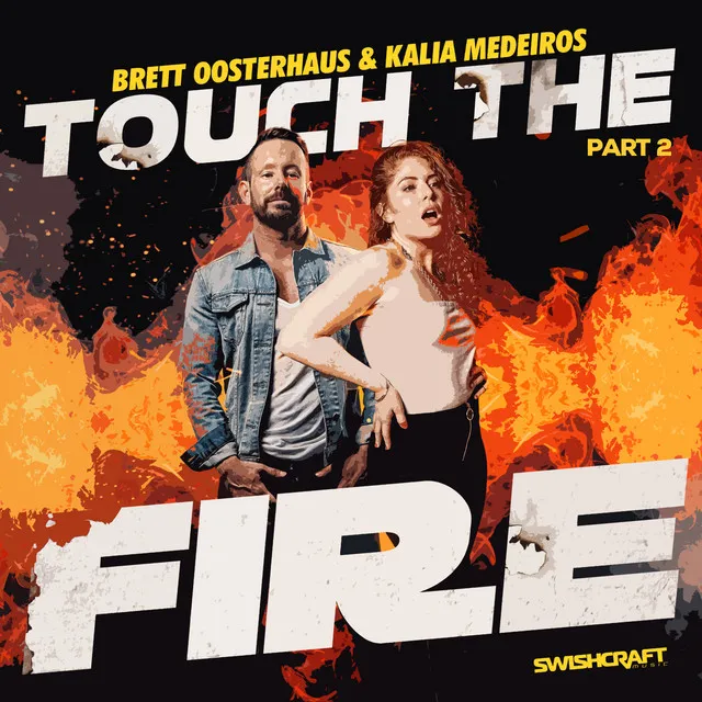 Touch the Fire - Big Room Radio