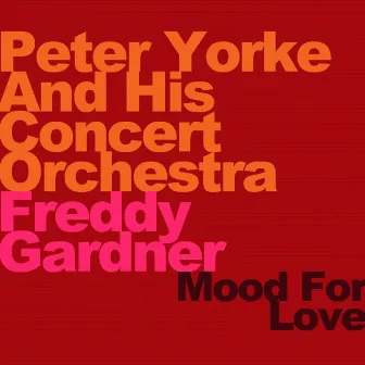 Mood For Love by Peter Yorke And His Concert Orchestra