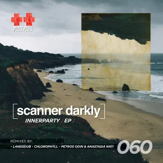 InnerParty EP by Scanner Darkly