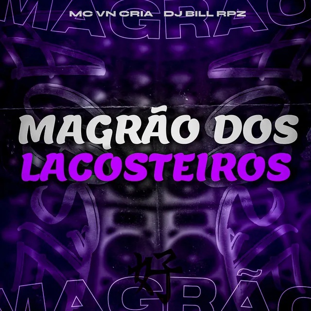 Magrão dos Lacosteiros