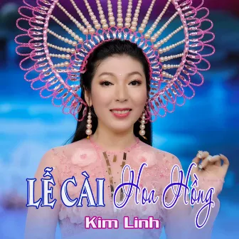 Lễ Cài Hoa Hồng by Kim Linh