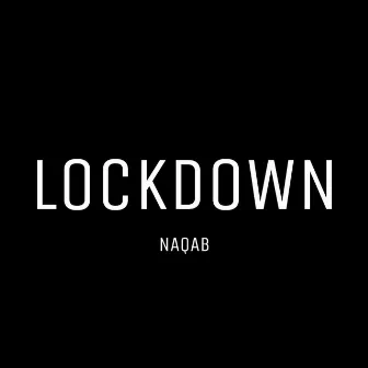 Lockdown by Naqab