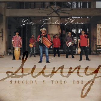 DFM (Dios, Familia, Música) by Sunny Sauceda Y Todo Eso