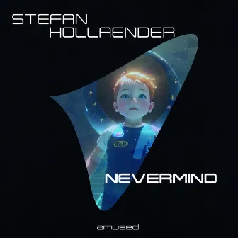 Nevermind by Stefan Hollaender