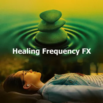 Healing Frequency FX by Unknown Artist