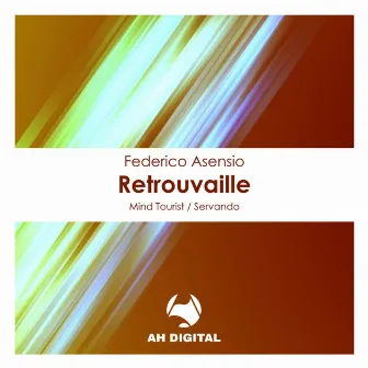 Retrouvaille (Servando Hypnotic Remix) by Federico Asensio