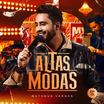 Altas Modas (EP.01) by Matheus Vargas