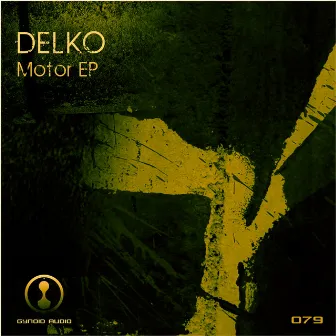 Motor Ep by Delko