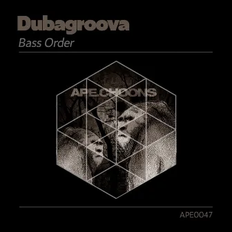 Bass Order by Dubagroova