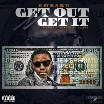 Get Out 'n' Get It by E. Heard