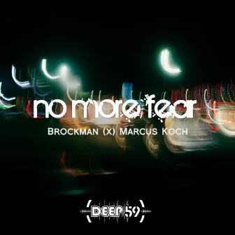 No More Fear by Brockman