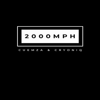 2000MPH by Cuemza