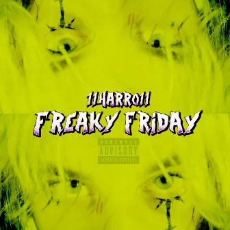 Freaky Friday by 11harro11