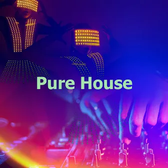 Pure House by The After Party