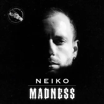 Madness by Neiko