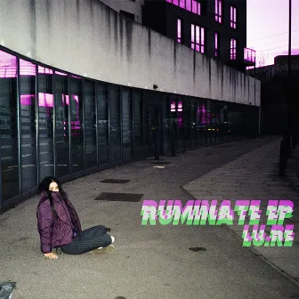 Ruminate by Lu.Re