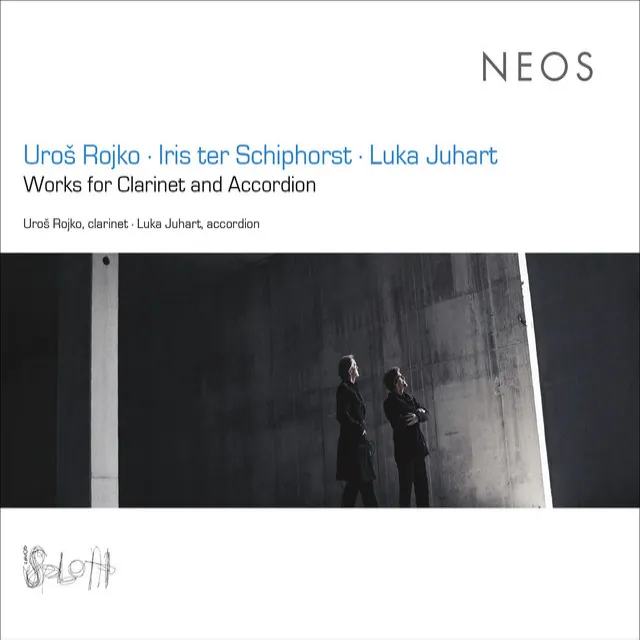 Rojko, Schiphorst & Juhart: Works for Clarinet & Accordion