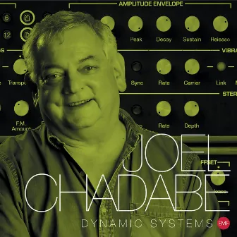 Dynamic Systems by Joel Chadabe