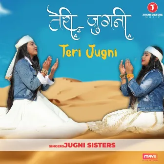 Teri Jugni by Jugni Sisters