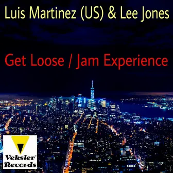 Get Loose / Jam Experience by Lee Jones