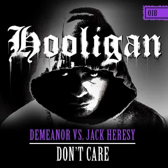 Don't Care by Demeanor