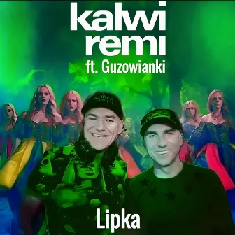 Lipka by Kalwi & Remi