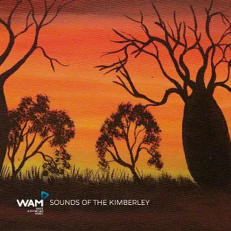 Sounds of the Kimberley by Wam_music