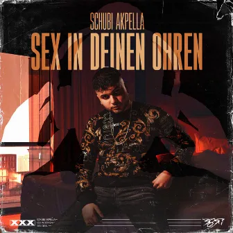 Sex in deinen Ohren by Schubi AKpella