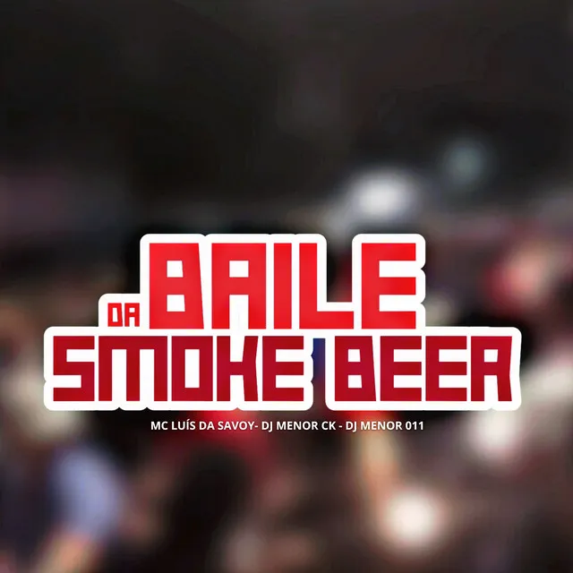 Baile da Smoke Beer