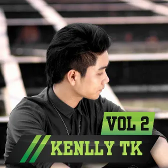 Kenlly TK, Vol. 2 by Kenlly TK