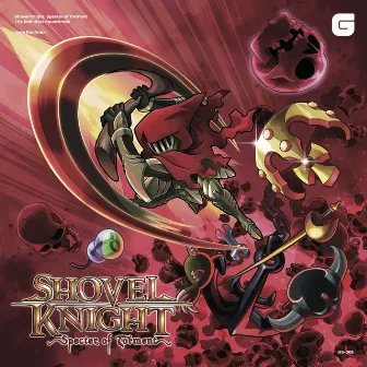 Shovel Knight: Specter of Torment (The Definitive Soundtrack) by Jake Kaufman