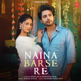 Naina Barse Re by Shahabuddin Alvi