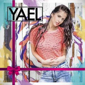 Yael (Deluxe Version) by Yael