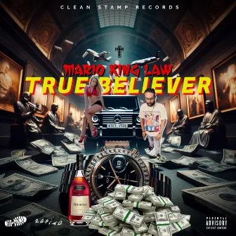 True Believer by Mario King Law