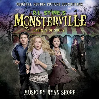 R.L. Stine's Monsterville: The Cabinet Of Souls (Original Motion Picture Soundtrack) by Ryan Shore