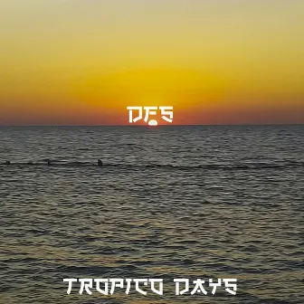 Tropico Days by DFS