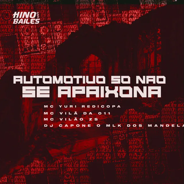 Automotivo Só Não Se Apaixona