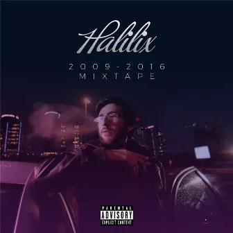 2009 - 2016 Mixtape by Halilix