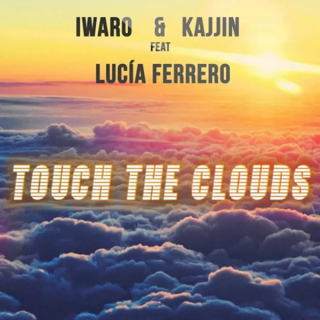 Touch the Clouds - Radio Edit