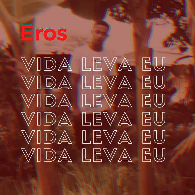 Vida Leva Eu