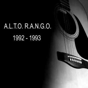 A.l.t.o R.a.n.g.o 1992-1993 by Alto Rango