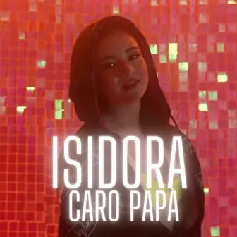 Caro papà by ISIDORA