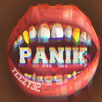 PANIK by TEEZY32