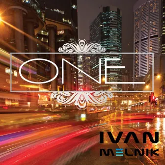 One by Ivan Melnik