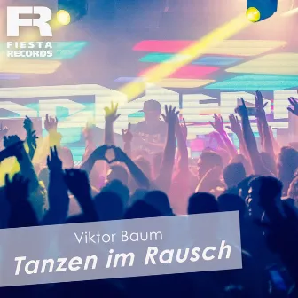 Tanzen im Rausch by Viktor Baum