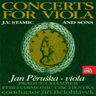 Stamitz & Sons: Concertos for Viola by Jan Pěruška