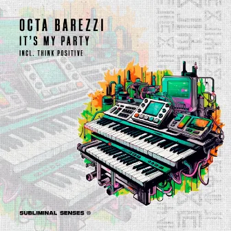 It’s My Party by Octa Barezzi