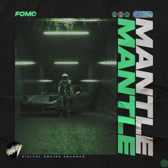 FOMO by Mantle