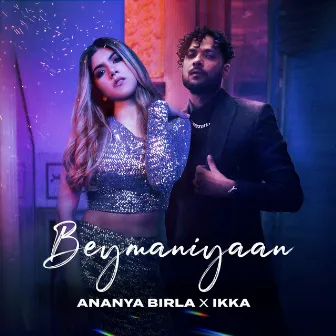 Beymaniyaan by Ananya Birla