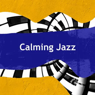 Calming Jazz by Calming Dog Jazz